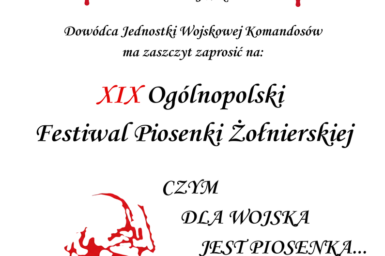 XIX Ogólnopolski Festiwal Piosenki Żołnierskiej "Czym dla wojska jest piosenka""